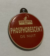 Médaille ERISTOFF RED  PHOSPHORESCENT DE NUIT Identique Sur Les 2 Faces / 33NAT - Alcohol