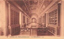 77-FONTAINEBLEAU LE PALAIS LA BIBLIOTHEQUE-N°T5277-B/0249 - Fontainebleau