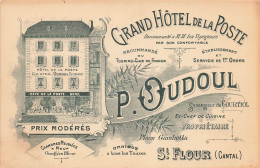 15 - SAINT FLOUR - GRAND HOTEL - CAFE De La POSTE - CARTE COMMERCIALE ANCIENNE ILLUSTREE (9x13,5cm) - Saint Flour