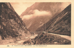 65-LE PONT DESDOUROUCAT ROUTE DE LUZ A GAVARNIE-N°T5279-B/0369 - Sonstige & Ohne Zuordnung