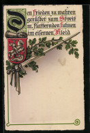 AK Den Frieden Zu Wahren Gerüstet Zum Streit M. Flatternden Fahnen Im Eisernen Reich  - Guerre 1914-18