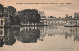 77-FONTAINEBLEAU LE CHÂTEAU ET L ETANG DES CARPES-N°T5280-E/0269 - Fontainebleau