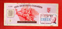 FRANCE . LOTERIE NATIONALE . " LES GUEULES CASSÉES " - Ref. N°13025 - - Loterijbiljetten