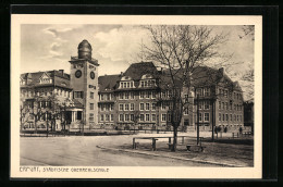 AK Erfurt, Strassenpartie An Der Städtischen Oberrealschule, Erbaut 1907-1909  - Erfurt