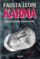 Karma. Historia De Una Reencarnación - Fausta Leoni - Literatura