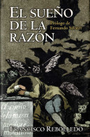 El Sueño De La Razón - Francisco Rebolledo - Literatura