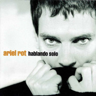 Ariel Rot - Hablando Solo. CD - Disco & Pop