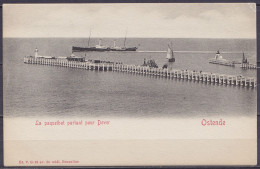 CPA Neuve "Ostende - La Paquetbot Partant Pour Dover" - Handel