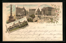 Vorläufer-Lithographie Berlin, 1895, Siegesdenkmal Auf Königsplatz, Kroll`s Etablissement, Cafe Bauer Unter Den Lind  - Mitte