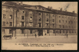 AK Berlin, Friedrichstrasse 107, Kaserne Des 2. Garde Regiments Zu Fuss  - Mitte