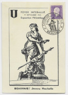 FRANCE DULAC 1FR CARTE SPECIALE EXPO PHIL BEAUVAIS 9 SEPT 1945 FOYER INTERALLIE JEANNE HACHETTE - 1921-1960: Modern Period