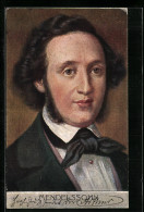 AK Komponist Mendelssohn Im Portrait  - Artistas