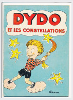 DYDO Et Les Constellations Texte Et Dessin De Durane   32 Pages René Touret Imprimeur Editeur  N° 80 Imprimerie* - Altri & Non Classificati
