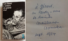 C1 Leo MALET - L OMBRE DU GRAND MUR Dedicace ENVOI SIGNED Port Inclus France - Gesigneerde Boeken