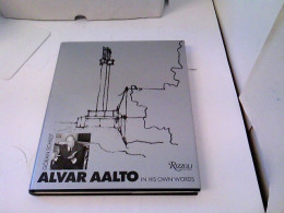 Alvar Aalto In His Own Words - Architecture