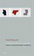 Zeiten Leichtfüssigen Schritts /Ei Dat Ils Muments Da Pass Lev. Gedichte Rätoromanisch Und Deutsch - Altri & Non Classificati