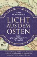 Licht Aus Dem Osten. Eine Neue Geschichte Der Welt - Otros & Sin Clasificación