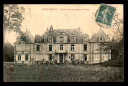 55 - NETTANCOURT - CHATEAU DE LA GRANGE-AUX-CHAMPS - EDITEUR HYARDIN - Autres & Non Classés