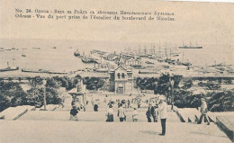 ODESSA - N° 24 - VUE DU PORT PRISE DE L'ESCALIER DU BOULEVARD DE NICOLAS (CP DE CARNET) - Ucraina