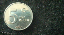 TÜRKİYE-2007--       -5      KURUŞ            VF - Turquia