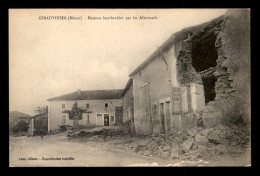 55 - GIRAUVOISIN - MAISONS BOMBARDEES PAR LES ALLEMANDS - EDITEUR LUCE - Other & Unclassified