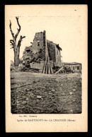 55 - HAUMONT-LES-LA-CHAUSSEE - GUERRE 14/18 - EGLISE EN RUINES - EDITEUR JURY - Sonstige & Ohne Zuordnung