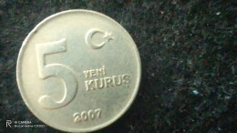 TÜRKİYE-2007--       -5      KURUŞ            VF - Turquie