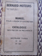 MANUEL CATALOGUE - BERNARD MOTEURS - PIECES DE RECHANGE - MOTEURS TYPES 17 . 117  - 27 . 127 - Matériel Et Accessoires