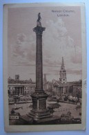 ROYAUME-UNI - ANGLETERRE - LONDON - Nelson Column - 1921 - Autres & Non Classés