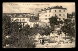 ALGERIE - MASCARA - LA MAIRIE ET LE PAVILLON DES OFFICIERS - Other & Unclassified