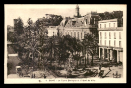 ALGERIE - BONE - LE COUR BERTAGNA ET L'HOTEL DE VILLE - Annaba (Bône)