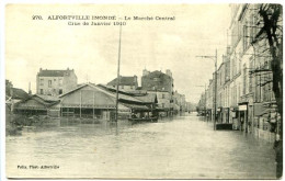 CPA 9 X 14 Val De Marne  ALFORTVILLE  Inondé  Le Marché Central Crue Du 29 Janvier 1910    Inondations - Alfortville