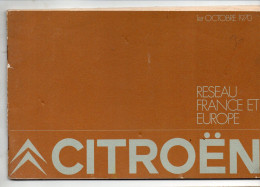 (automobile) Réseau  France Et Europe CITROEN   1970 (PPP47379) - KFZ