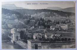 SUISSE - ARGOVIE - AARAU - Arebrücke - 1919 - Aarau