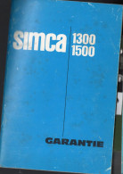 (automobile)   Garantie SIMCA 1300 1500     Juin  1966  (PPP47382) - Coches