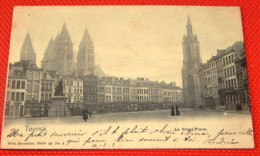 TOURNAI -    La Grand'Place - 1902 - Tournai