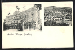 AK Heidelberg, Stadtansicht Und Hotel De L`Europe  - Heidelberg