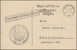 Frei Durch Ablösung Reichsverwaltung Für Reichsaufgaben Postkarte BERLIN 11.2.27 - Other & Unclassified