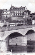 37 - Indre Et Loire -  AMBOISE - Le Chateau Et Le Pont - Amboise