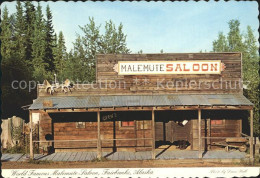 72179119 Fairbanks_Alaska World Famous MAlemute Saloon - Altri & Non Classificati