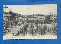 CPA - 76 - Le Havre - Place Gambetta, Le Théâtre Et Les Galeries - Circulée En 1916 - Unclassified