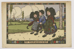 Illustrateur HANSI : La Marseillaise - Enfants, Alsace (z3929) - Hansi
