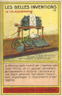 Chromo Les Belles Inventions - Publicité Chocolat Le Rhône - Le Télautographe - Other Apparatus