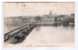 PYRENEES-ATLANTIQUES - BAYONNE - Vue Générale Et Le Pont Saint-Esprit - LL N° 11 - Bayonne
