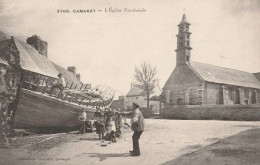 CAMARET - L'église Paroissiale - CONSTRUCTION BATEAU PECHE - CPA TBon état - Camaret-sur-Mer