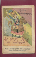 100524 - Ronde Franc Comtoise - Le Petit Roi Des Montagnes Illustré Par JOB - Imagerie Parisienne - Autres & Non Classés