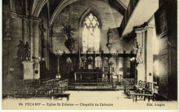 76 / FECAMP - Eglise Saint-Etienne - Chapelle Du Calvaire - Fécamp