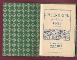 100524A - Petit Calendrier Publicitaire CHOCOLAT MENIER 1934 - Usine Hydraulique De Noisel - Klein Formaat: 1921-40