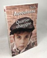 Quartier Charogne - à Vue D'oeil (grosse Typographie) - Autres & Non Classés