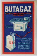 CPA Carte Postale / Ephemera/ Publicité / Anonyme / BUTAGAZ - Gaz Naturel En Bouteilles, Non Toxique - Allumage Instanta - Zonder Classificatie